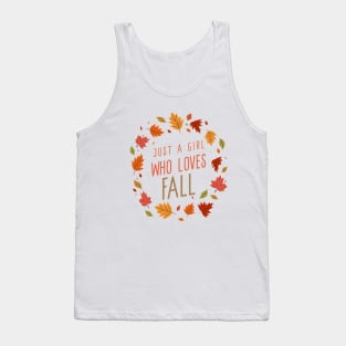 Just A Girl Who Loves Fall Tank Top